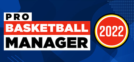 职业篮球经理2022纯净直装版最新PC游戏网盘下载-职业篮球经理2022中文破解版下载v1.33